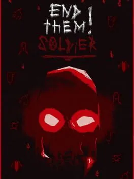  End Them, Soldier!  cover