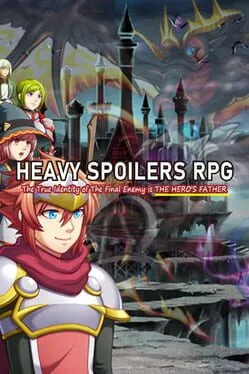  ネタバレが激しすぎるRPG―最後の敵の正体は勇者の父―  cover