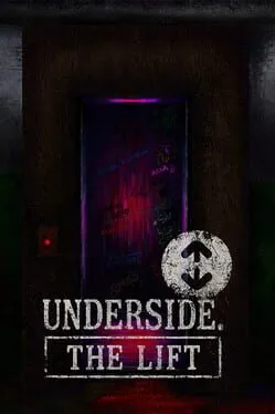  Underside: The Lift  cover