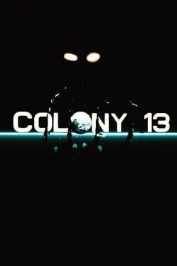 Colony 13: Into the Void  cover