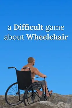  A Difficult Game About Wheelchair  cover