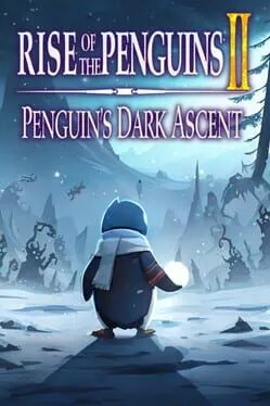 Rise of the Penguins 2: Penguin's Dark Ascent  cover