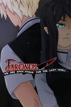  Farewell, we see each other for the last time.....  cover