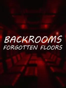  Backrooms: Forgotten Floors  cover