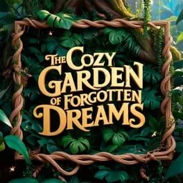  The Cozy Garden of Forgotten Dreams  cover