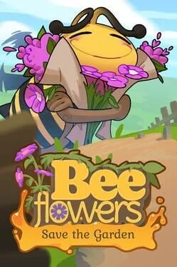  Bee Flowers: Save the Garden  cover
