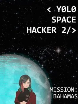  Yolo Space Hacker 2: Mission Bahamas  cover