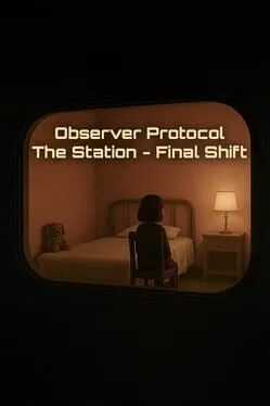  Observer Protocol: The Station - Final Shift  cover