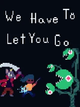  We Have To Let You Go  cover