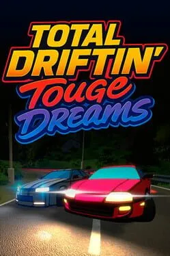  Total Driftin': Touge Dreams  cover
