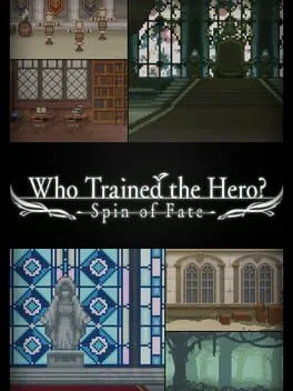  Who Trained the Hero?: Spin of Fate  cover