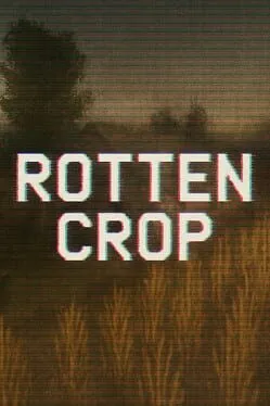  Rotten Crop  cover