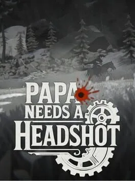  Papa Needs a Headshot  cover