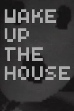  Wake Up The House  cover