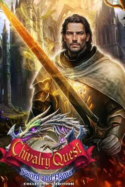  Chivalry Quest : Sword and Flame Collector's Edition  cover