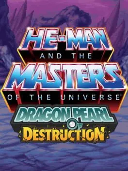  He-Man and the Masters of the Universe: Dragon Pearl of Destruction  cover