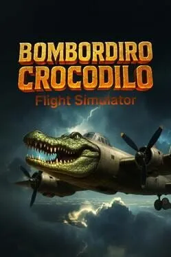  Bombordiro Crocodilo: Flight Simulator  cover