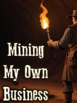  Mining My Own Business  cover