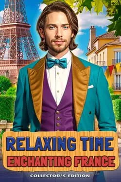  Relaxing Time: Enchanting France - Collector's Edition  cover