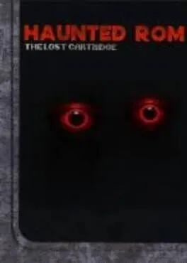  Haunted ROM: The Lost Cartridge  cover