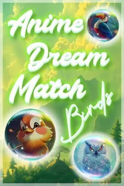  Anime Dream Match: Birds  cover