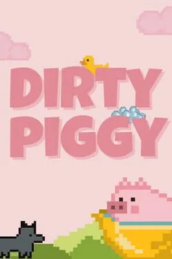  Dirty Piggy  cover