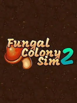  Fungal Colony Sim 2  cover