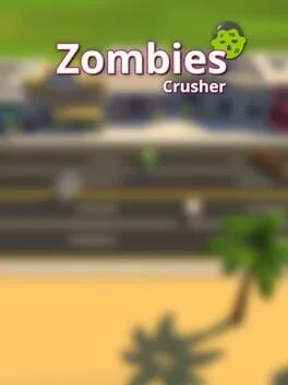  Zombies Crusher  cover