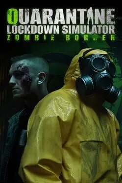  Quarantine Lockdown Simulator: Zombie Border  cover