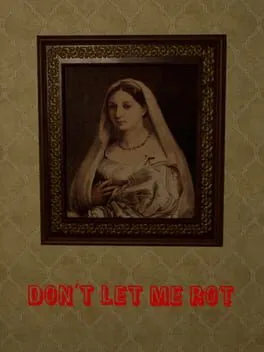  Don't Let Me Rot  cover