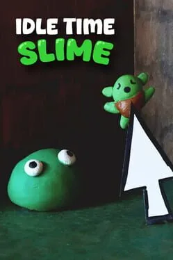  Idle Time Slime  cover