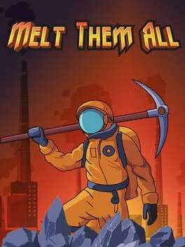  Melt Them All  cover