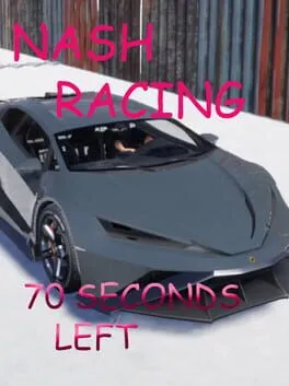  Nash Racing: 70 seconds left  cover