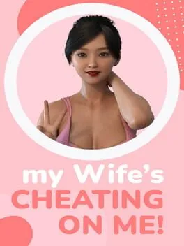  My Wife's Cheating on Me!  cover