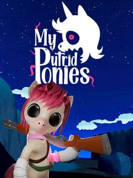  My Putrid Ponies  cover