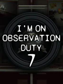  I'm on Observation Duty 7  cover