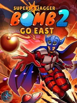  Super Jagger Bomb 2: Go East  cover