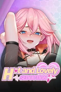  Hot and Lovely: Seduction  cover