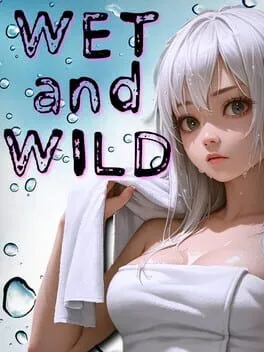  Wet and Wild  cover