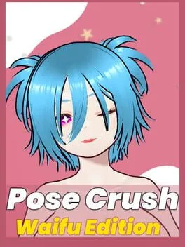  Pose Crush: Waifu Edition  cover