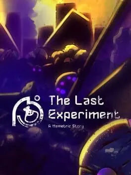  The Last Experiment: A Memetric Story  cover