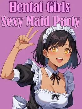  Hentai Girls: Sexy Maid Party  cover