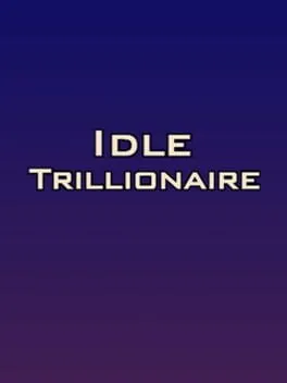  Idle Trillionaire  cover