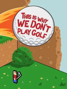 This Is Why We Don't Play Golf  cover