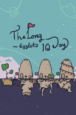  Egglets: The Long 10 Days  cover