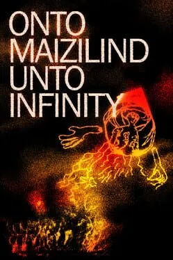  Onto Maizilind Unto Infinity  cover