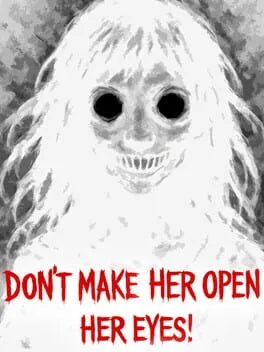  Don’t Make Her Open Her Eyes!  cover
