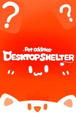 Pet Oddities: Desktop Shelter  cover
