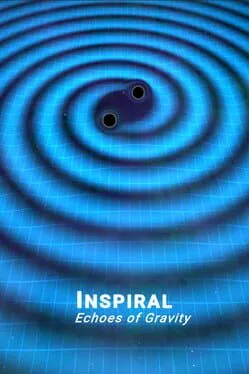  Inspiral: Echoes of Gravity  cover