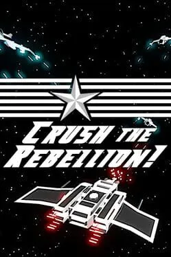  Crush The Rebellion!  cover
